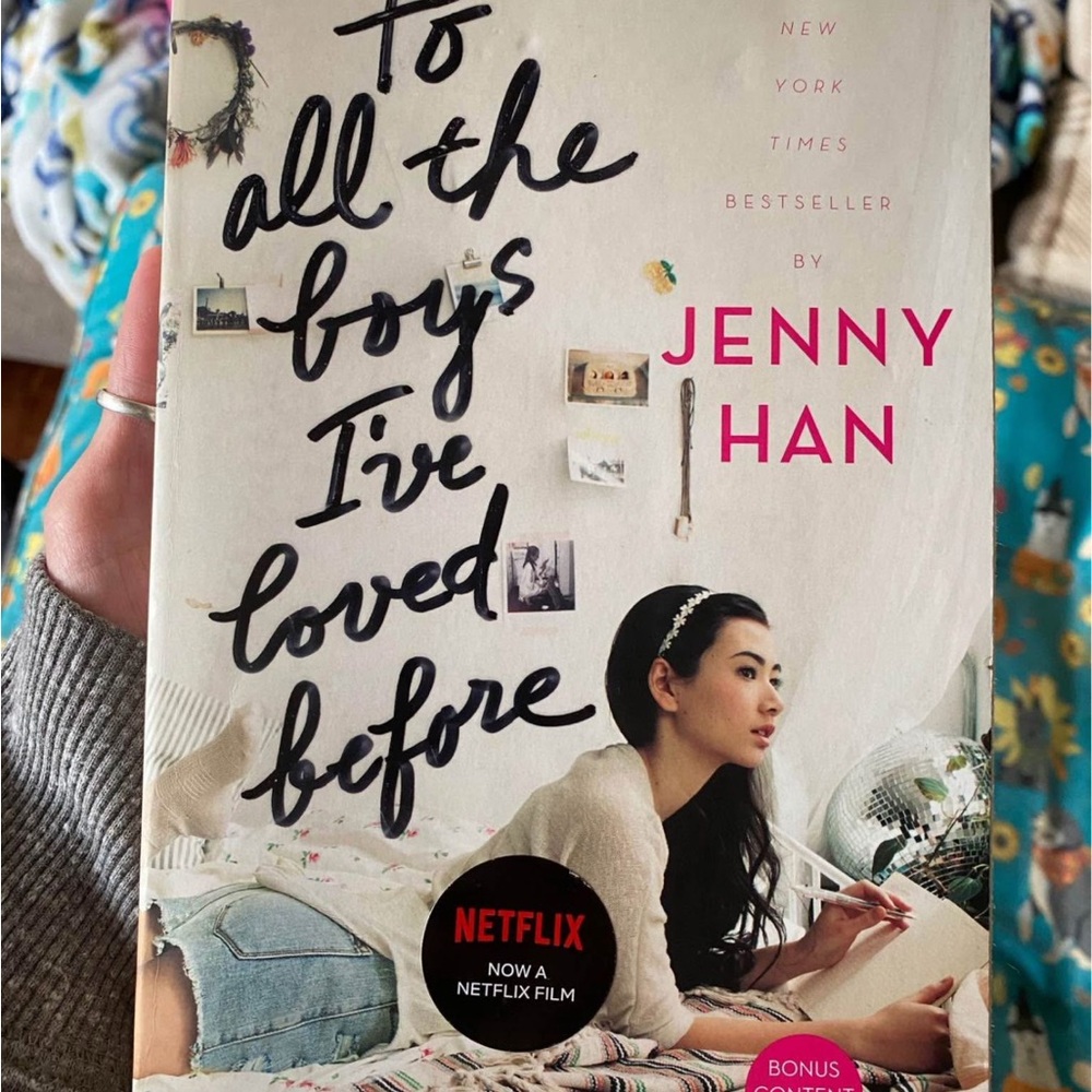 To All the Boys I've Loved Before by Jenny Han